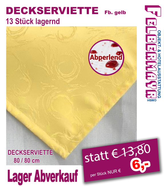 DECKSERVIETTE Fb. gelb - abperlend!!!